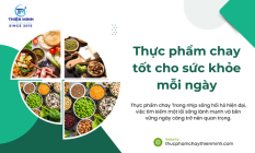 Thực phẩm chay tốt cho sức khỏe mỗi ngày