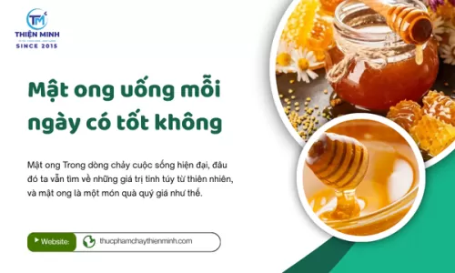 Mật ong uống mỗi ngày có tốt không