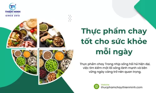 Thực phẩm chay tốt cho sức khỏe mỗi ngày