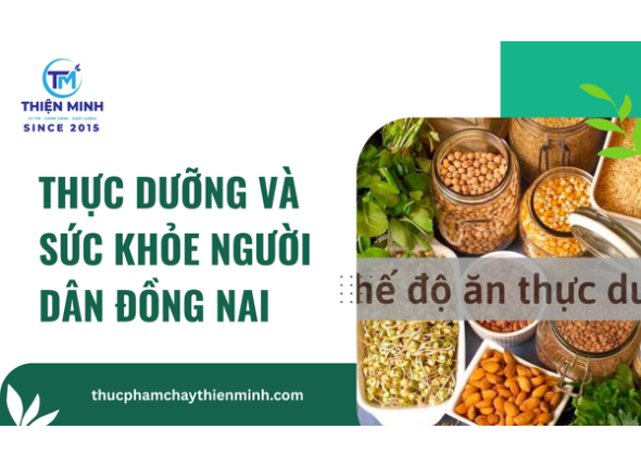 Thực Dưỡng Và Sức Khỏe Người Dân Đồng Nai
